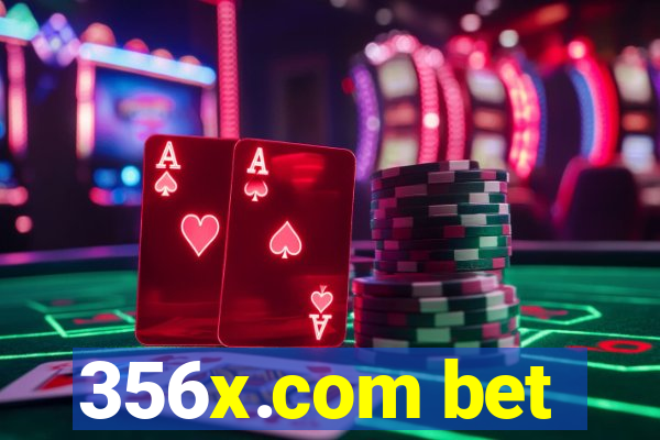 356x.com bet